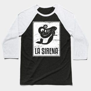 La Sirena | Loteria Mexican Tarot Card Baseball T-Shirt